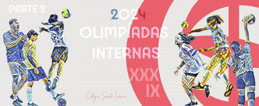 OLIMPÍADAS INTERNAS 2024 - PARTE 2