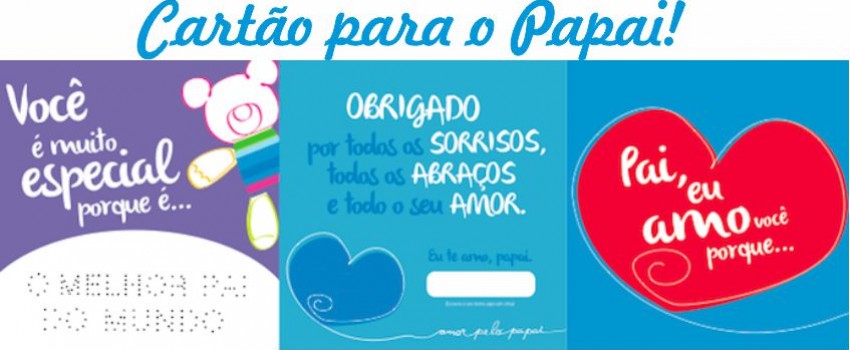 CARTÃO PARA O PAPAI!