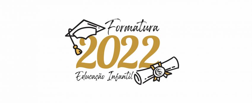 CSI - FORMATURA EDUCAÇÃO INFANTIL 2022