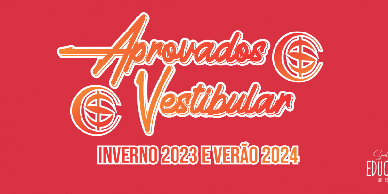 APROVADOS VESTIBULAR 2023 E 2024